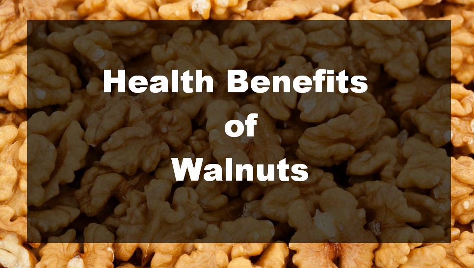 Benefits of Walnut