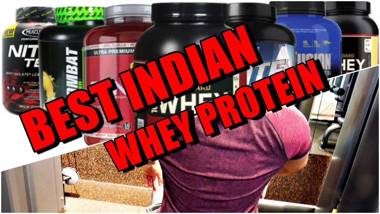Best Protein Whey Powder Supplements Available In India In 2017