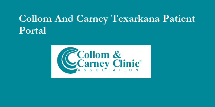 Collom And Carney Texarkana Patient Portal Login Www cccahealth